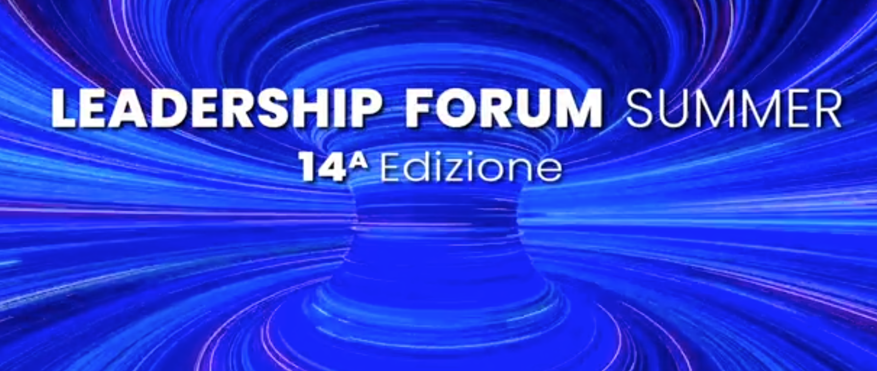 Leadership Forum Summer 2023: Un'altra Grande Edizione Per Gli ...